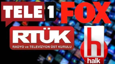 RTÜK'ten Halk TV, TELE 1 ve FOX TV'ye ceza