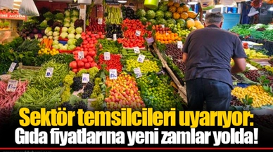 Sektör temsilcileri uyarıyor: Gıda fiyatlarına yeni zamlar yolda!