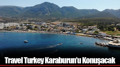 Travel Turkey Karaburun’u Konuşacak