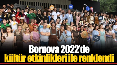 Bornova 2022’de kültür etkinlikleri ile renklendi