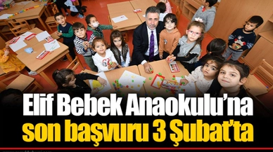 Elif Bebek Anaokulu’na son başvuru 3 Şubat’ta