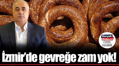 İzmir’de gevreğe zam yok!