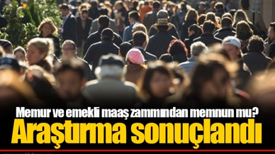 Memur ve emekli maaş zammından memnun mu? Araştırma sonuçlandı
