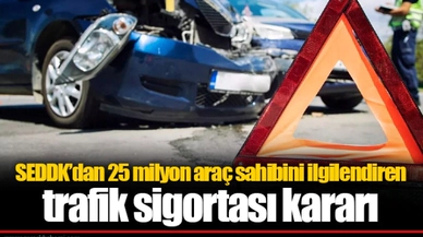 SEDDK’dan 25 milyon araç sahibini ilgilendiren trafik sigortası kararı