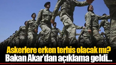 Askerlere erken terhis olacak mı? Bakan Akar’dan açıklama geldi…