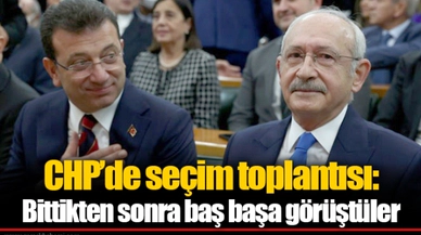 CHP’de seçim toplantısı: Bittikten sonra baş başa görüştüler