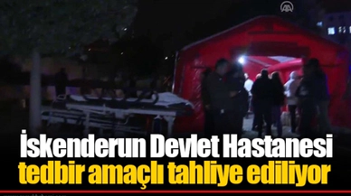 İskenderun Devlet Hastanesi tedbir amaçlı tahliye ediliyor