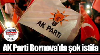 AK Parti Bornova’da şok istifa