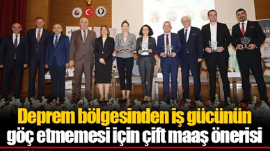 Deprem bölgesinden iş gücünün göç etmemesi için çift maaş önerisi