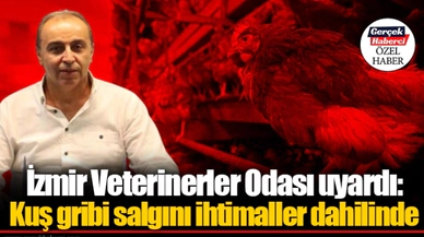 İzmir Veterinerler Odası uyardı: Kuş gribi salgını ihtimaller dahilinde