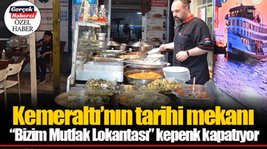 Kemeraltı’nın tarihi mekanı “Bizim Mutfak Lokantası” kepenk kapatıyor