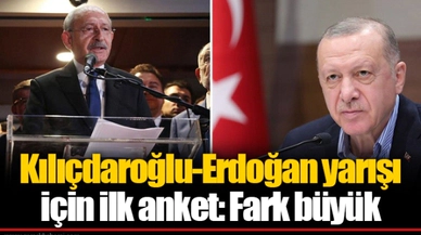 Kılıçdaroğlu-Erdoğan yarışı için ilk anket: Fark büyük