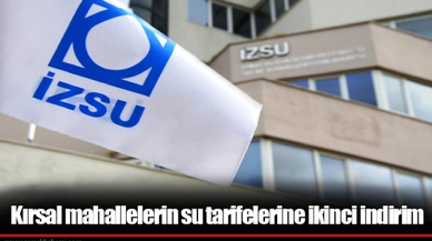 Kırsal mahallelerin su tarifelerine ikinci indirim