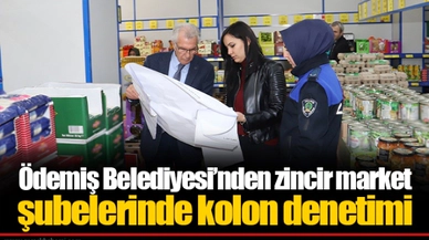 Ödemiş Belediyesi’nden zincir market şubelerinde kolon denetimi 