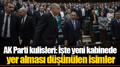 AK Parti kulisleri: İşte yeni kabinede yer alması düşünülen isimler