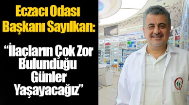 Döviz baş ağrıtmaya devam ediyor: “İlaçların çok zor bulunduğu günler yaşayacağız”