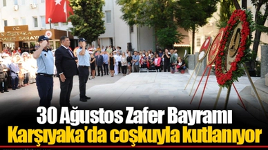 30 Ağustos Zafer Bayramı Karşıyaka'da coşkuyla kutlanıyor