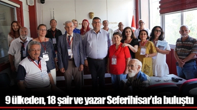 9 ülkeden, 18 şair ve yazar Seferihisar’da buluştu  