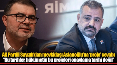 AK Partili Saygılı’dan mevkidaşı Aslanoğlu’na ‘proje’ cevabı