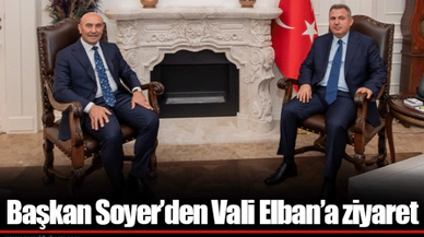 Başkan Soyer’den Vali Elban’a ziyaret