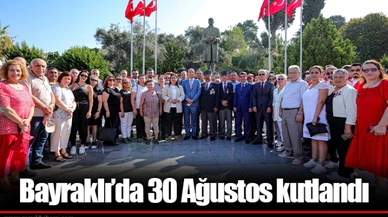 Bayraklı’da 30 Ağustos kutlandı
