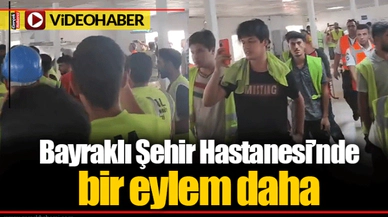 Bayraklı Şehir Hastanesi’nde bir eylem daha