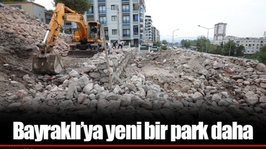 Bayraklı’ya yeni bir park daha