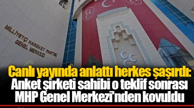Canlı yayında anlattı herkes şaşırdı: Anket şirketi sahibi o teklif sonrası MHP Genel Merkezi'nden kovuldu