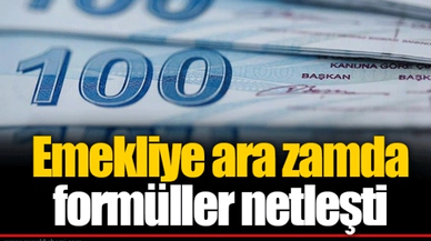 Emekliye ara zamda formüller netleşti