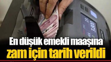 En düşük emekli maaşına zam için tarih verildi