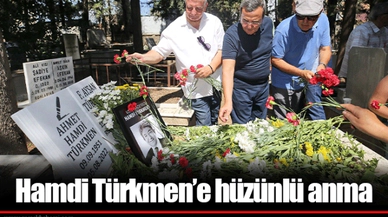 Hamdi Türkmen’e hüzünlü anma