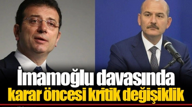 İmamoğlu davasında karar öncesi kritik değişiklik