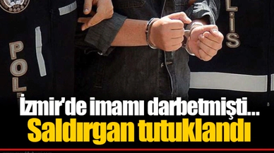 İzmir'de imamı darbetmişti... Saldırgan tutuklandı