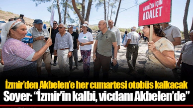 İzmir’den Akbelen’e her cumartesi otobüs kalkacak