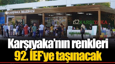Karşıyaka’nın renkleri 92. İEF’ye taşınacak