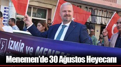 Menemen’de 30 Ağustos Heyecanı