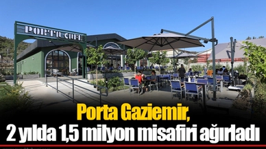 Porta Gaziemir, 2 yılda 1,5 milyon misafiri ağırladı