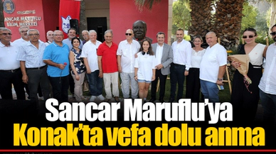 Sancar Maruflu’ya Konak’ta vefa dolu anma