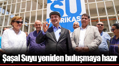 Şaşal Suyu yeniden buluşmaya hazır