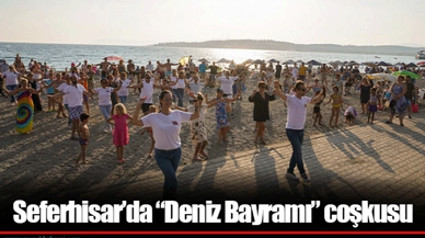 Seferhisar’da “Deniz Bayramı” coşkusu