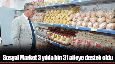 Sosyal Market 3 yılda bin 31 aileye destek oldu