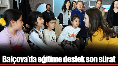 Balçova’da eğitime destek son sürat