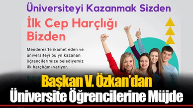 Başkan V. Özkan’dan Üniversite Öğrencilerine Müjde