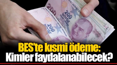 BES’te kısmi ödeme: Kimler faydalanabilecek?