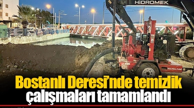 Bostanlı Deresi’nde temizlik çalışmaları tamamlandı