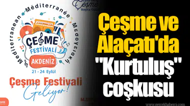 Çeşme ve Alaçatı'da "Kurtuluş" coşkusu