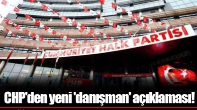 CHP'den yeni 'danışman' açıklaması!