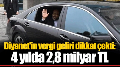 Diyanet'in vergi geliri dikkat çekti: 4 yılda 2,8 milyar TL