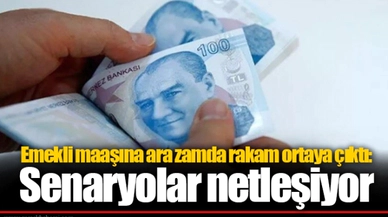 Emekli maaşına ara zamda rakam ortaya çıktı: Senaryolar netleşiyor