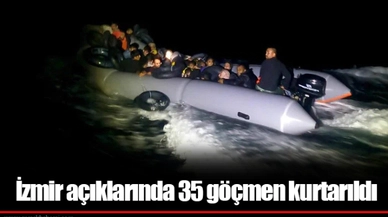 İzmir açıklarında 35 göçmen kurtarıldı